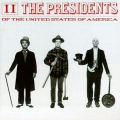 The Presidents of the USA - The Presidents of the USA II