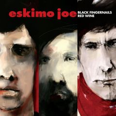 Eskimo Joe - Black Fingernails Red Wine