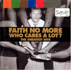 Faith No More - Who Cares a Lot (The Greatest Hits)