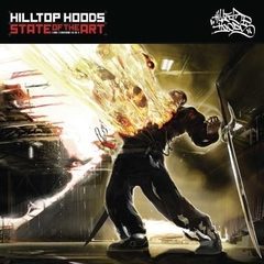 Hilltop Hoods - State of the Art