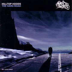 Hilltop Hoods - The Hard Road