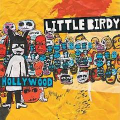 Little Birdy - Hollywood