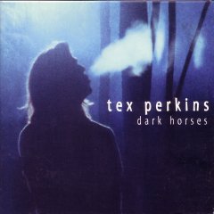 Tex Perkins - Dark Horses