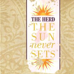 The Herd - The Sun Never Sets