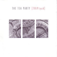 The Tea Party - TRIPtych