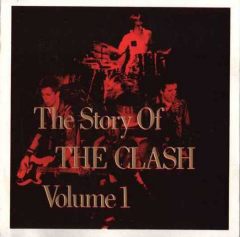 The Clash - The Story of the Clash Vol 1
