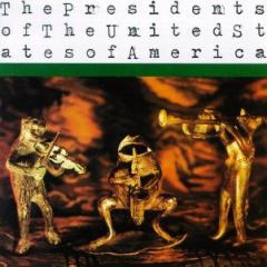 The Presidents of the USA - The Presidents of the USA